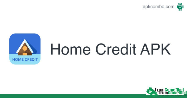 Hướng dẫn tải về Home Credit APK