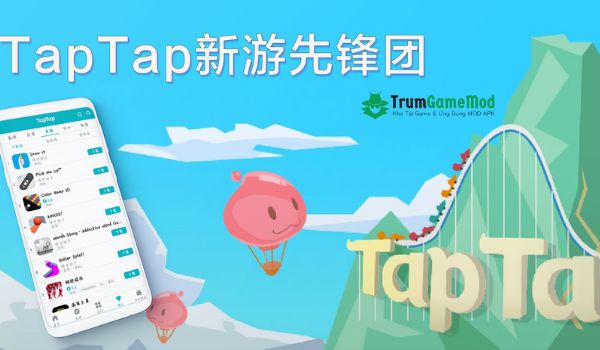 TapTap mang đến một không gian game an toàn cho người dùng